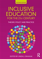 Linda J. Graham, Linda J. Graham, Graham Linda J. - Inclusive Education for the 21st Century