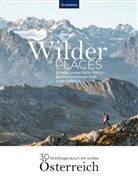 Wilder Places - 30 Streifzüge durch ein wildes Österreich