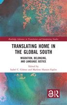 Isabel C. Esplin Gomez, Marlene Hansen Esplin, Isabel C. Gómez - Translating Home in the Global South