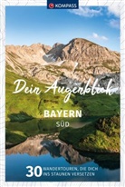 KOMPASS Dein Augenblick Bayern Süd