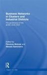 Fiorenza Sammarra Belussi, Fiorenza Belussi, Belussi Fiorenza, Alessia Sammarra, Sammarra Alessia - Business Networks in Clusters and Industrial Districts