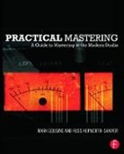 And, Mark Cousins, Mark (Composer Cousins, Cousins Mark, Engineer, Russ Hepworth-Sawyer... - Practical Mastering