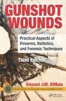 M.d. Dimaio, Vincent Dimaio, Vincent J.M. DiMaio, Vincent J.m. (Chief Medical Examiner Dimaio, Vincent J.M. DiMaio M.D. - Gunshot Wounds