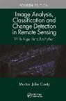 Morton John Canty, Morton John (Juelich Research Center Canty, Canty Morton John - Image Analysis, Classification and Change Detection in Remote Sensing