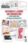 Jeff Bezemer, Jeff (Institute of Education Bezemer, Bezemer Jeff, Gunther Kress, Kress Gunther - Multimodality, Learning and Communication