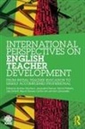 Andrew (University of Bedfordshire Goodwyn, Andrew (University of Bedforshire Goodwyn, Cal Durrant, Durrant Cal, Andrew Goodwyn, Goodwyn Andrew... - International Perspectives on English Teacher Development