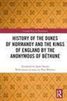 Paul (Cardiff University Webster, Paul Webster, Webster Paul - History of the Dukes of Normandy and the Kings of England By the