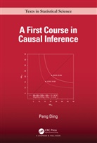 Peng Ding, Peng (University of California Berkeley Ding - First Course in Causal Inference