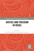 Paolo Diego (Western Sydney University Bubbio, Paolo Diego Bubbio, Bubbio Paolo Diego, Andrew Buchwalter, Buchwalter Andrew - Justice and Freedom in Hegel