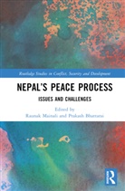 Raunak (Centre for Social Change Mainali, Prakash Bhattarai, Raunak Mainali - Nepals Peace Process