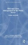 Lynn T. Drennan, Lynn T. (Alarm (The Public Risk Managemen Drennan, Drennan Lynn T., Adina Dudau, Allan McConnell, McConnell Allan... - Risk and Crisis Management in the Public Sector