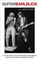 Jeff Slate, Earl Slick - Guitar