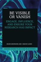Simon Clews, Inger Mewburn, Inger (Anu Mewburn, Mewburn Inger - Be Visible Or Vanish