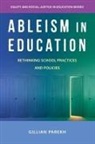 Gillian Parekh, Gillian (York University Parekh, Parekh Gillian - Ableism in Education