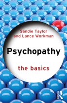 Sandie Taylor, Sandie Workman Taylor, Taylor Sandie, Lance Workman, Workman Lance - Psychopathy