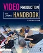 Jim Owens, Jim (Dean of the School of Communication Ar Owens - Video Production Handbook
