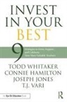 Connie Hamilton, Joseph Jones, T.J. Vari, Todd Whitaker, Todd (Indiana State University Whitaker, Todd (University of Missouri Whitaker - Invest in Your Best
