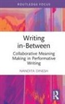 Nandita Dinesh, Dinesh Nandita - Writing In-Between