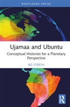 Bo (University of Helsinki Strath, Bo Stråth - Ujamaa and Ubuntu