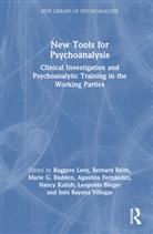 Ruggero Reith Levy, Inés Bayona, Leopoldo Bleger, Bleger Leopoldo, Agustina Fernández, Nancy Kulish... - New Tools for Psychoanalysis