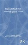 Maria M. (Queen Mary Delgado, Maria M. Kobialka Delgado, Maria M. Delgado, Delgado Maria M., Michal Kobialka, Kobialka Michal... - Staging Difficult Pasts