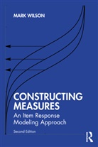 Mark Wilson, Mark (University of Alberta Wilson - Constructing Measures