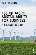 Peter McManners, McManners Peter - Essentials of Sustainability for Business A Practical Approach