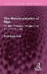 Paul Roubiczek, Roubiczek Paul - Misinterpretation of Man