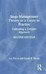 Narda E. Alcorn, Lisa Porter, Lisa Alcorn Porter, Porter Lisa - Stage Management Theory As a Guide to Practice