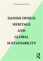 Ditte Lysgaard Vind - Danish Design Heritage and Global Sustainability