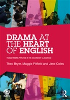 Theo Bryer, Theo Pitfield Bryer, Jane Coles, Coles Jane, Maggie Pitfield - Drama At the Heart of English