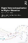 Taylor C. Whatley Woodman, Chris R. Glass, Glass Chris R., Melissa Whatley, Taylor C. Woodman - Digital Internationalization in Higher Education