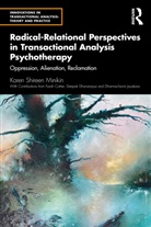 Karen Minikin - Radical Relational Perspectives in Transactional Analysis Psychotherap