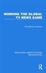 Johnston Carla Brooks - Winning the Global TV News Game