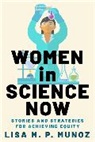 Lisa M. P. Munoz - Women in Science Now