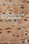 Sarah (University of Amsterdam Bracke, Sarah Bracke, Luis Manuel Hernández Aguilar - Politics of Replacement