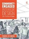 Travis Hicks - Community-Engaged Interior Design
