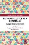 Giuseppe (Giuseppe Maglione Is a Profess Maglione, Giuseppe Maglione, Ian D. Marder, Brunilda Pali - Restorative Justice At a Crossroads