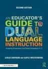 Leslie Davison, Leslie (Summit School District Davison, Davison Leslie, Gayle Westerberg, Westerberg Gayle - Educator''s Guide to Dual Language Instruction
