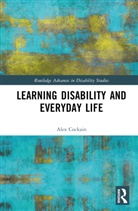 Alex Cockain, Alex (Canterbury Christ Church University Cockain, Alex (Tsinghua University Cockain, Cockain Alex - Learning Disability and Everyday Life