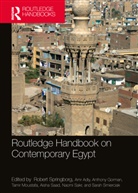 Robert Adly Springborg, Amr Adly, Adly Amr, Anthony Gorman, Gorman Anthony, Tamir Moustafa... - Routledge Handbook on Contemporary Egypt