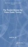 Harun H. Ali - Pocket Mentor for Video Game Testing