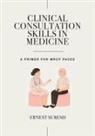 Ernest Suresh, Ernest (Ng Teng Fong General Hospital Suresh - Clinical Consultation Skills in Medicine