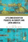 Xavier (Universitat Autonoma De Barcelona Rambla, Marcella Milana, Milana Marcella, Xavier Rambla - Lifelong Education Policies in Europe and Latin America