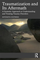 Antonieta Contreras, Antonieta (New York University Contreras - Traumatization and Its Aftermath