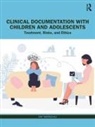 Amy Marschall, Amy (Rmh Therapy Marschall - Clinical Documentation With Children and Adolescents