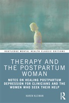 Karen Kleiman, Karen (Founder Kleiman, Kleiman Karen - Therapy and the Postpartum Woman