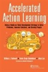 Jihye Lee, William J. Rothwell, William J. Singh Rothwell, William J. Singh (Dabholkar) Rothwell, Rothwell William J., Smita Singh (Dabholkar) - Accelerated Action Learning