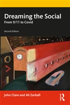 John Clare, John Zarbafi Clare, Clare John, Ali Zarbafi, Zarbafi Ali - Dreaming the Social