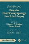 R. James (Hull Teaching Hospitals Nhs Tru England, R. James England, Eamon Shamil, Shamil Eamon - Scott-Brown''s Essential Otorhinolaryngology, Head & Neck Surgery
